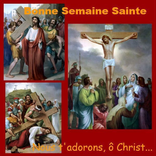 Bonne Semaine Sainte